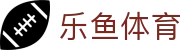 乐鱼体育（Leyu） - 官方主页